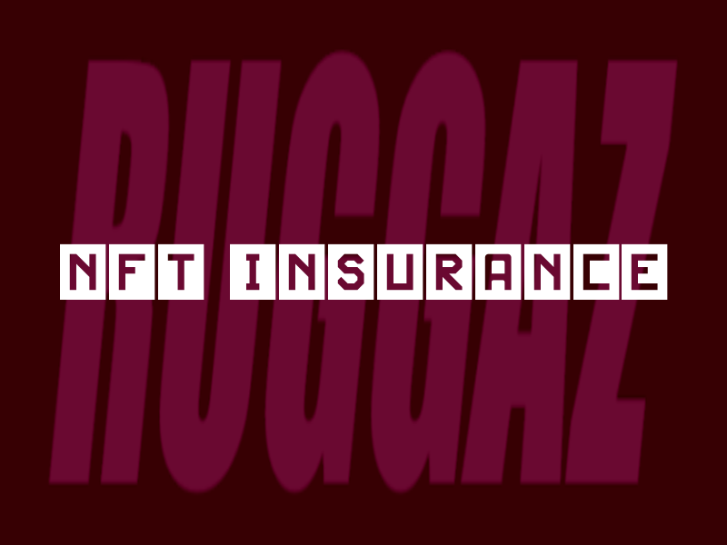 Ruggaz NFT insurance